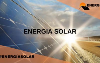 ¿Qué es la ENERGÍA SOLAR?